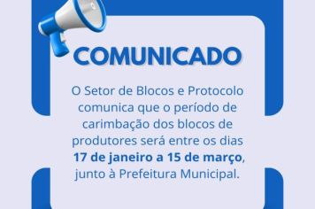 Comunicado: carimbação dos blocos de produtores (período e datas)