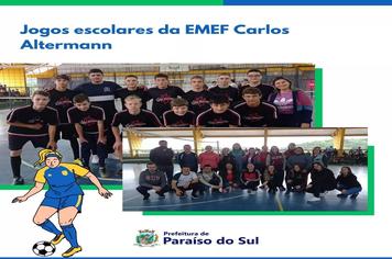 Jogos escolares da EMEF Carlos Altermann