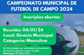 Inscrições abertas - Campeonato Municipal de Futebol de Campo 2024 (Futebol 11)