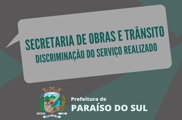 A Secretaria de Obras e Trânsito, na última semana, realizou diversos trabalhos no município.