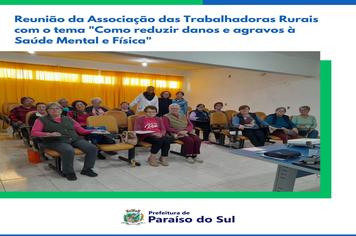 Reunião da Associação das Trabalhadoras Rurais com o tema 