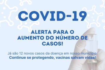 Comunicado: alerta para o aumento do número de casos da Covid-19