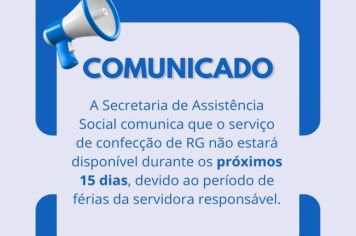 Comunicado: serviço de confecção de RG indisponível nos próximos 15 dias