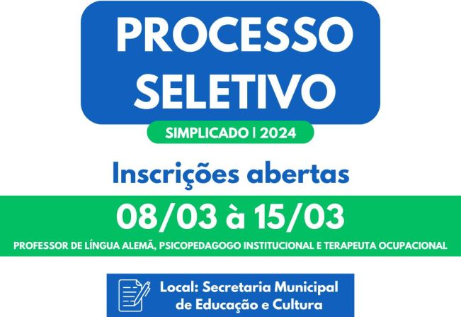 Inscrições abertas para o Processo Seletivo Simplificado (08/03 à 15/03)