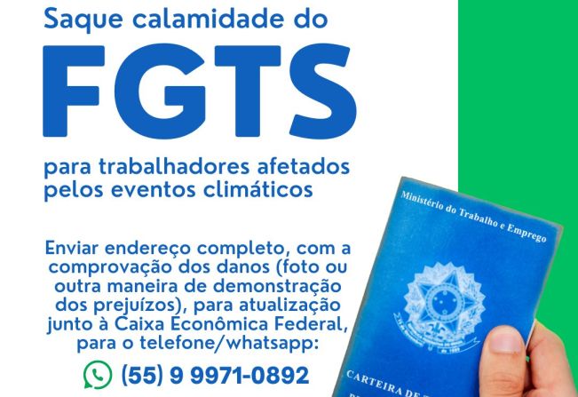 Saque calamidade do FGTS para trabalhadores afetados pelos eventos climáticos