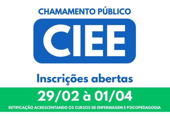 Retificação do Edital de Chamamento Público do Programa CIEE (Centro de Integração Empresa-escola)