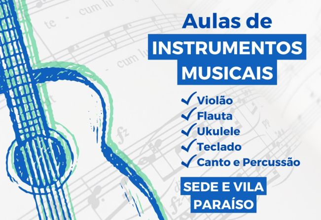 Inscrições abertas - aulas de instrumentos musicais