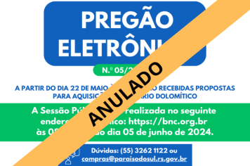 Anulado - Pregão Eletrônico - N° 05/2024
