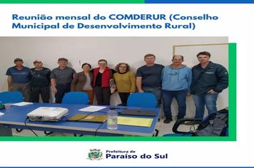 Reunião mensal do COMDERUR (Conselho Municipal de Desenvolvimento Rural)