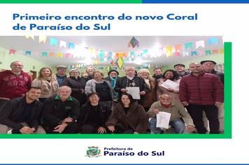 Primeiro encontro do novo Coral de Paraíso do Sul