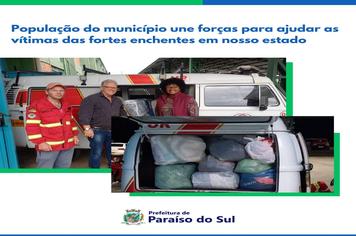 População do município une forças para ajudar as vítimas das fortes enchentes em nosso estado