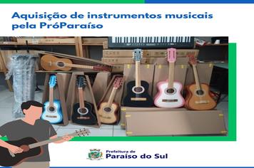 Aquisição de instrumentos musicais pela PróParaíso