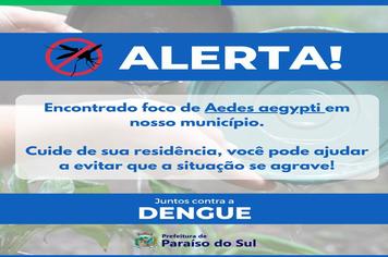 Aviso: conscientização e combate à dengue