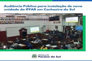 Audiência Pública para instalação de nova unidade do IFFAR em Cachoeira do Sul