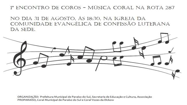 1º Encontro de Corais acontecerá amanhã, 31 em Paraíso do Sul