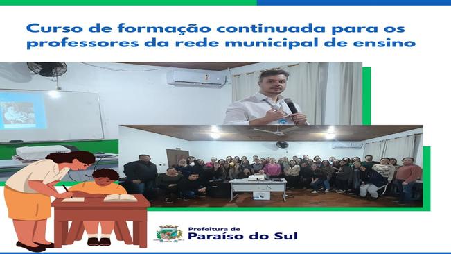 Curso de formação continuada para os professores da rede municipal de ensino