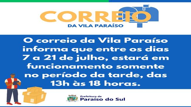 Novo horário de funcionamento do Correio da Vila Paraíso