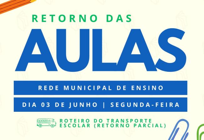 Retorno das aulas na rede municipal de ensino (03/06)