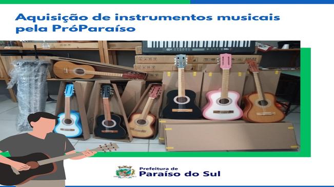 Aquisição de instrumentos musicais pela PróParaíso